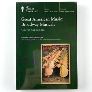 The Great Course: Great American Music: Broadway Musicals 4 DVD + Guidebook - Bild 1 von 3