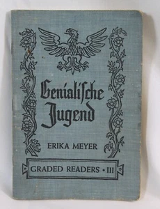 Vtg Genialische Jugend German Graded Reader Book Erika Meyer 1949 School Early - Picture 1 of 9