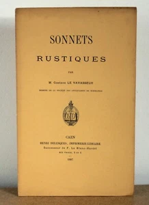 Sonnets Rustiques Gustave Le Vavasseur 1887 Henri Delesques Libraire - Picture 1 of 4