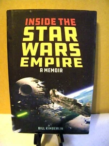 Inside the Star Wars Empire: A Memoir by Bill Kimberlin (English) Paperback Book - Picture 1 of 2