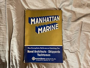Manhattan Marine Catalog 1973 Vintage Boats Shipyards Yachts Supplies - Picture 1 of 6