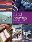 Hand Weaving: The Basics.by Ross  New 9781912217793 Fast Free Shipping**