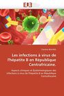 Les infections a virus de l'hepatite B en Republique Centrafricaine.          <|