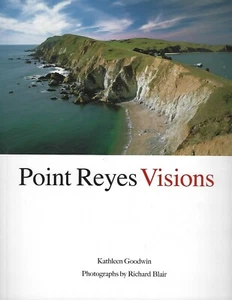 Point Reyes Visions by Goodwin & Blair ~ pbk SIGNED photography California coast - Picture 1 of 1