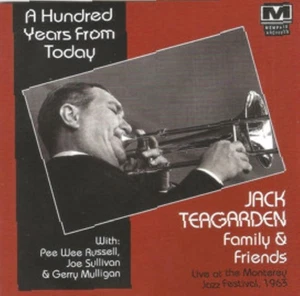A Hundred Years From Today - Jack Teagarden Family And Friends Jack Teagarden CD - Picture 1 of 9