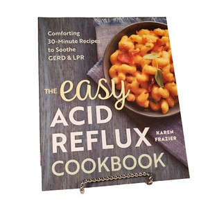 The Easy Acid Reflux Cookbook Karen Frazier 30 Minute Recipes Soothe GERD & LPR - Picture 1 of 7