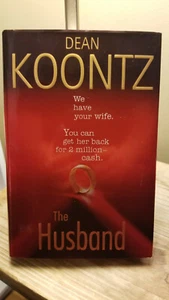 The Husband by Dean Koontz 2006 1st Edition 1st Printing Hardcover DJ VGC! - Imagen 1 de 12