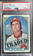 1972 Topps #751 Steve Carlton Traded PSA 7 HOF Philadelphia Phillies MLB