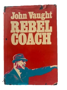 SIGNED Rebel Coach: My Football Family by John Vaught HCDJ 1st Edition - Bild 1 von 7