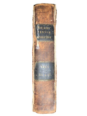 The History of The French Revolution by Thiers Volume 3 1846 - Image 1 of 4