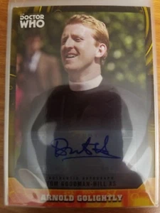 2017 Doctor Who Signature Series Tom Goodman-Hill as Arnold Golightly Auto 19/25 - Picture 1 of 2