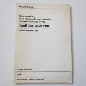 Werkstatthandbuch Audi 100 200 Umbauanleitung 5-Zyl Einspritzmotor MC 1985 >1989 - Bild 1 von 1