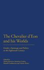 THE CHEVALIER D'EON AND HIS WORLDS: GENDER, ESPIONAGE AND By Simon Burrows VG