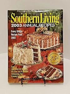 Southern Living 2003 Annual Recipes 25th Anniversary Edition w/ Dust Jacket - Picture 1 of 2