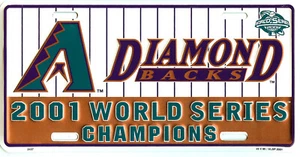 ARIZONA DIAMONDBACKS 2001 MLB CHAMPS METAL LICENSE PLATE AUTO PLATE EMBOSSED 736 - Picture 1 of 1