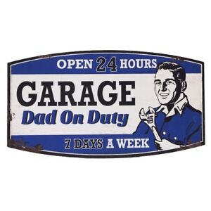 Tin Sign ~ GARAGE Dad on Duty OPEN 24 HOURS ~ 53 x 29cm ~ Vintage Sign from