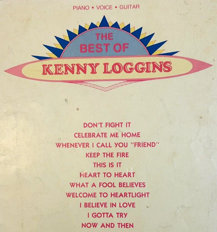 The Best of Kenny Loggins, 1982 Voice/Piano/Guitar, Music Sheet Songbook Vtg - Image 1 of 4
