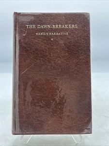 The Dawn-Breakers : Nabil's Narrative of the Early Days of the Baha'i Revel 1975 - Picture 1 of 17