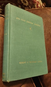 On the Green Carpet, by Robert P. Tristram Coffin, 1951, HB, Illustrated, Poetry - Imagen 1 de 5