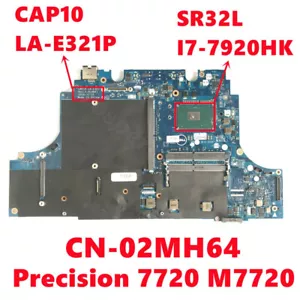 Per DELL Precision 7720 M7720 con scheda madre CPU I7-7920HQ LA-E321P CN-02MH64 - Foto 1 di 6