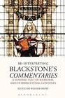 Re-Interpreting Blackstone's Commentaries: A Seminal Text in National and Intern