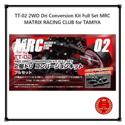 TT-02 2WD Dri Conversion Kit Full Set MRC MATRIX RACING CLUB for TAMIYA Japan - Image 1 of 4