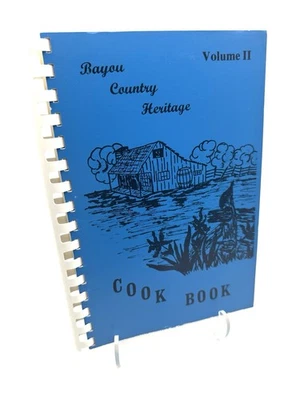 Bayou Country Heritage Cookbook Volume II 1977 - Telephone Pioneers Of America - Image 1 of 4