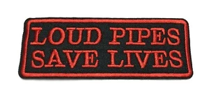 Loud Pipes Save Lives Embroidered Patch Iron-On Biker MC Club Applique - Picture 1 of 8