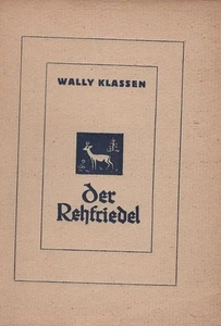 Der Rehfriedel und andere Erzählungen für Kinder. (= Friedensbücher, 10). Klasse - Bild 1 von 1