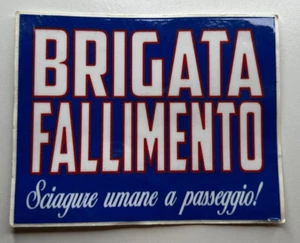 Adesivo BRIGATA FALLIMENTO ULTRAS ROCCA PRIORA Lazio - Imagen 1 de 1