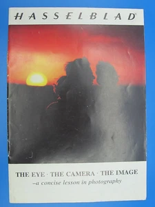 Hasselblad: The Eye The Camera The Image (1973, Paperback, 27 Pages) - Bild 1 von 3
