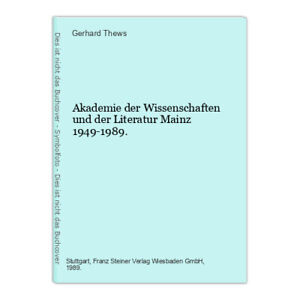 Akademie der Wissenschaften und der Literatur Mainz 1949-1989. Thews, Gerhard (H