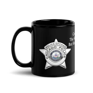 "City of Chicago Police Dpt 11 oz Kaffeebecher ""Mut ist nicht die Abwesenheit von Angst" - Bild 1 von 3