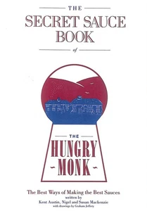 Secret Sauce Book of the Hungry Monk by Austin, Kent; etc. - Bild 1 von 1
