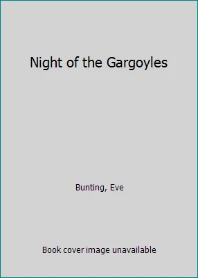Night of the Gargoyles by Bunting, Eve - Image 1 of 1