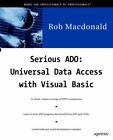 Serious ADO: Universal Data Access with Visual Basic [With CD-ROM]. Macdonald<|