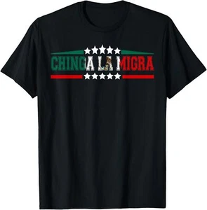 Chinga La Migra Mexico Flag Bandera ICE Immigration Policy T-Shirt Hoodie - Picture 1 of 14