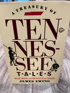 "Tennessee Tales" by James Ewing (1985) Hardcover - Picture 1 of 12