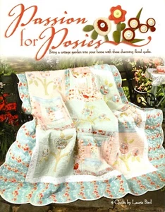 PASSION for POSIES 4 Charming Quilts Quilting BOOK #3950 UNUSED by Laurie Bird - Imagen 1 de 2