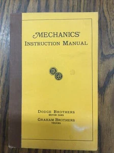Mechanics Instruction Manual Dodge Brothers Cars Graham Brothers Trucks 1927 - Picture 1 of 6
