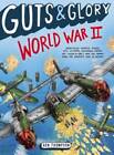 Guts & Glory: World War II - Paperback By Thompson, Ben - GOOD