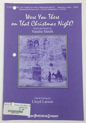 Were You There On That Christmas Night SATB Chorus Sheet Music Lloyd Larson Hope - Image 1 of 4