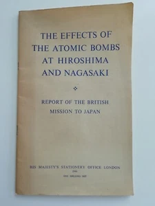 THE EFFECTS OF THE ATOMIC BOMBS AT HIROSHIMA & NAGASAKI HMOS 1946 FIRST EDITION - Foto 1 di 15