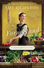 The Farm Stand (An Amish Marketplace Novel Book 2) by Amy Clipston #X4916U