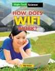 How Does Wifi Work? by Anniss, Matt