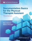 Rebecca Mcknight Mia  Documentation Basics For The Physical Therapis (Tascabile)