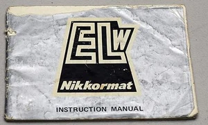 NIKON Nikkormat ELW Kameraführung Handbuch Anleitung Fotobuch - Bild 1 von 1