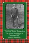 Stuart W Bendel Thomas "Tom" Bendelow, The Johnn (Tapa Blanda) (Importación Usa)