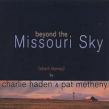 Beyond the Missouri Sky von Charlie Haden, Metheny,Pat | CD | Zustand gut - Bild 1 von 2