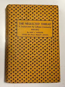 The Neglected Thread, Mary Moragne Calhoun Community Journal, South Carolina - Picture 1 of 3